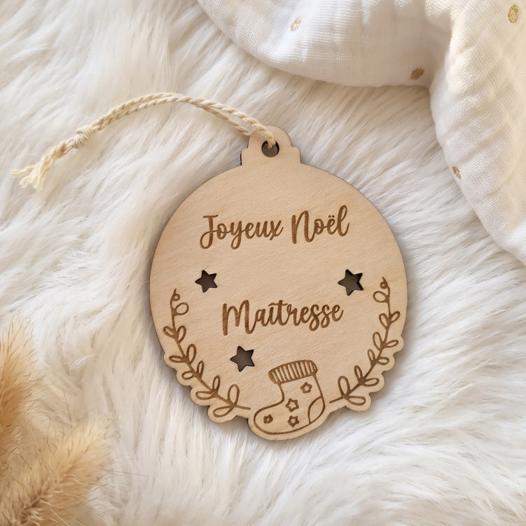 Boule de Noël en bois gravée • Maîtresse, Nounou, Mamie