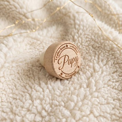 Bouchon de bouteille en bois personnalisé • Papa, Papy, Tonton